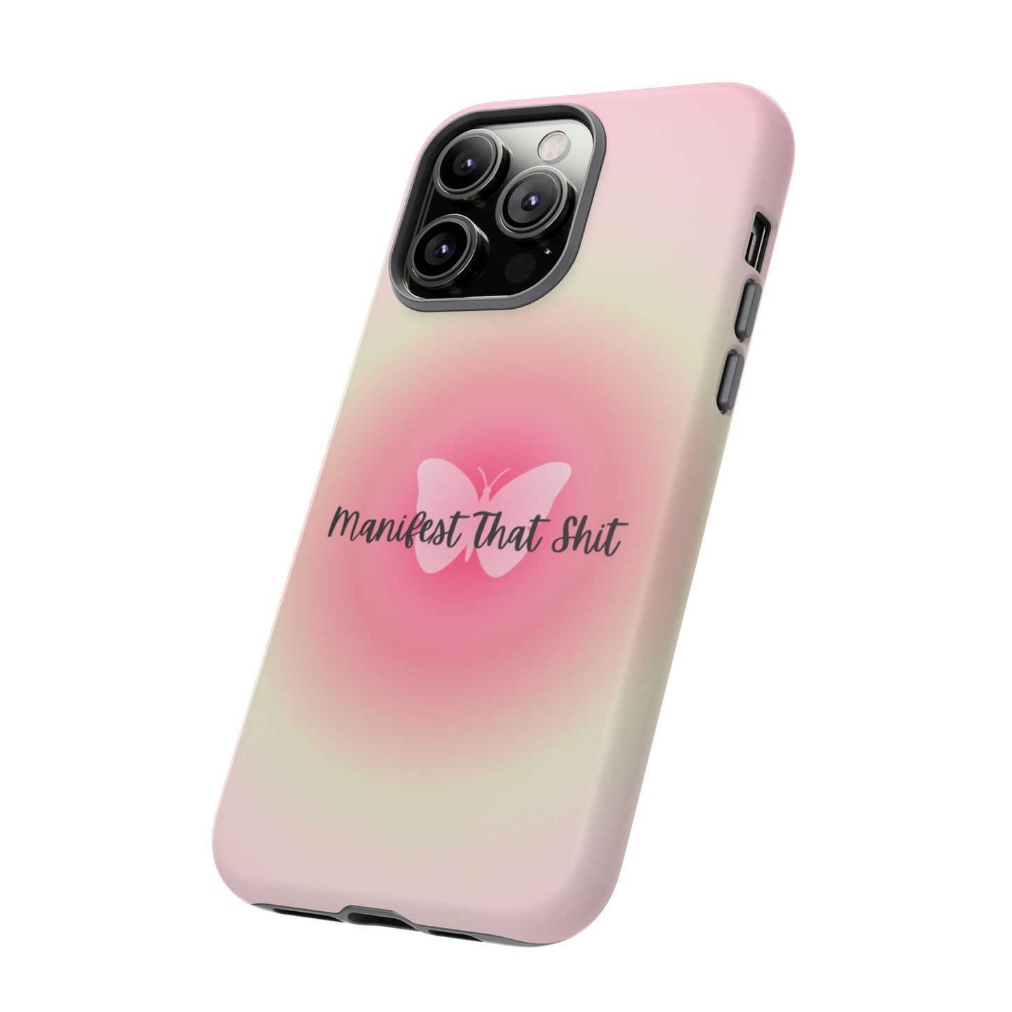 Phone Cases - Manifest That Shit