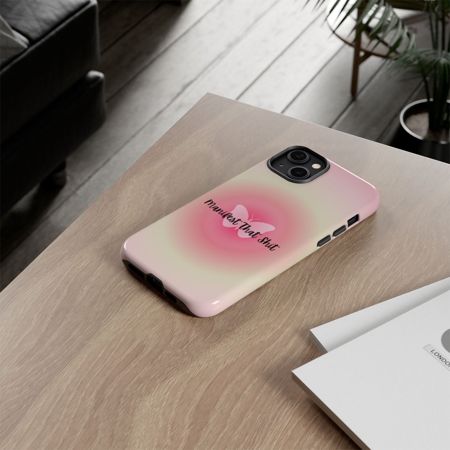 Phone Cases - Manifest That Shit