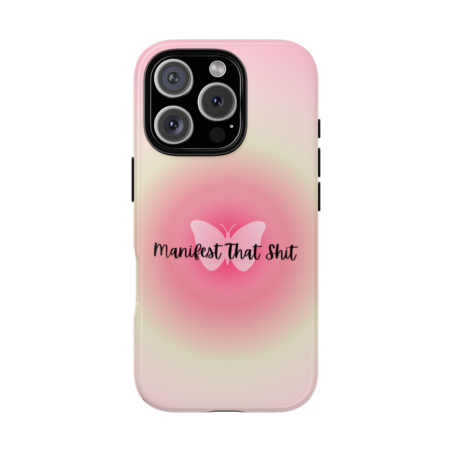 Phone Cases - Manifest That Shit