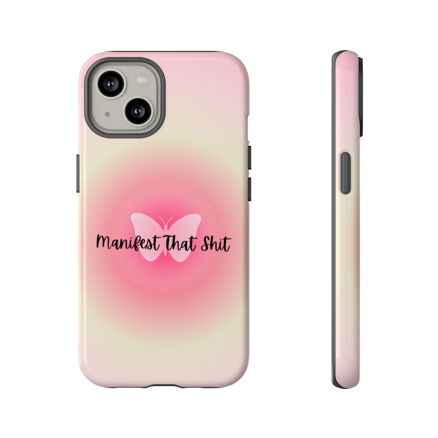 Phone Cases - Manifest That Shit