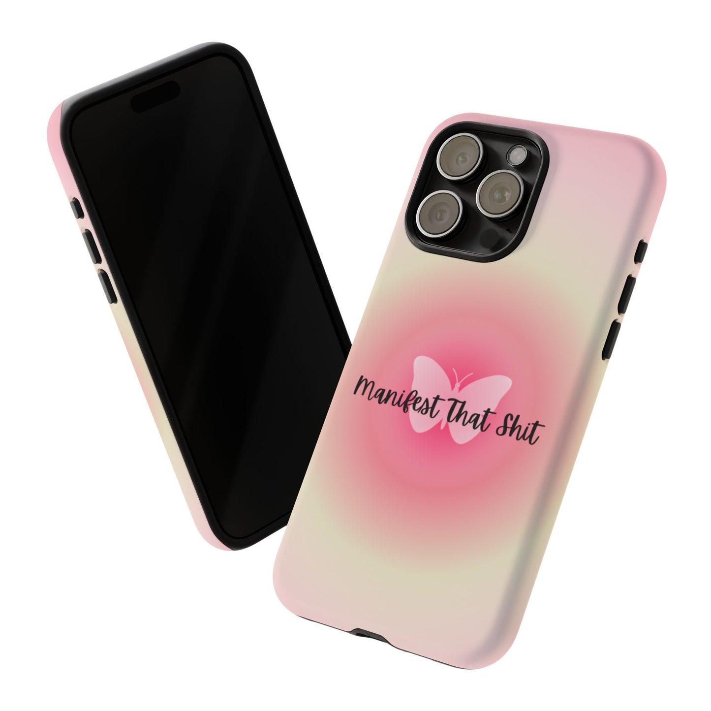 Phone Cases - Manifest That Shit
