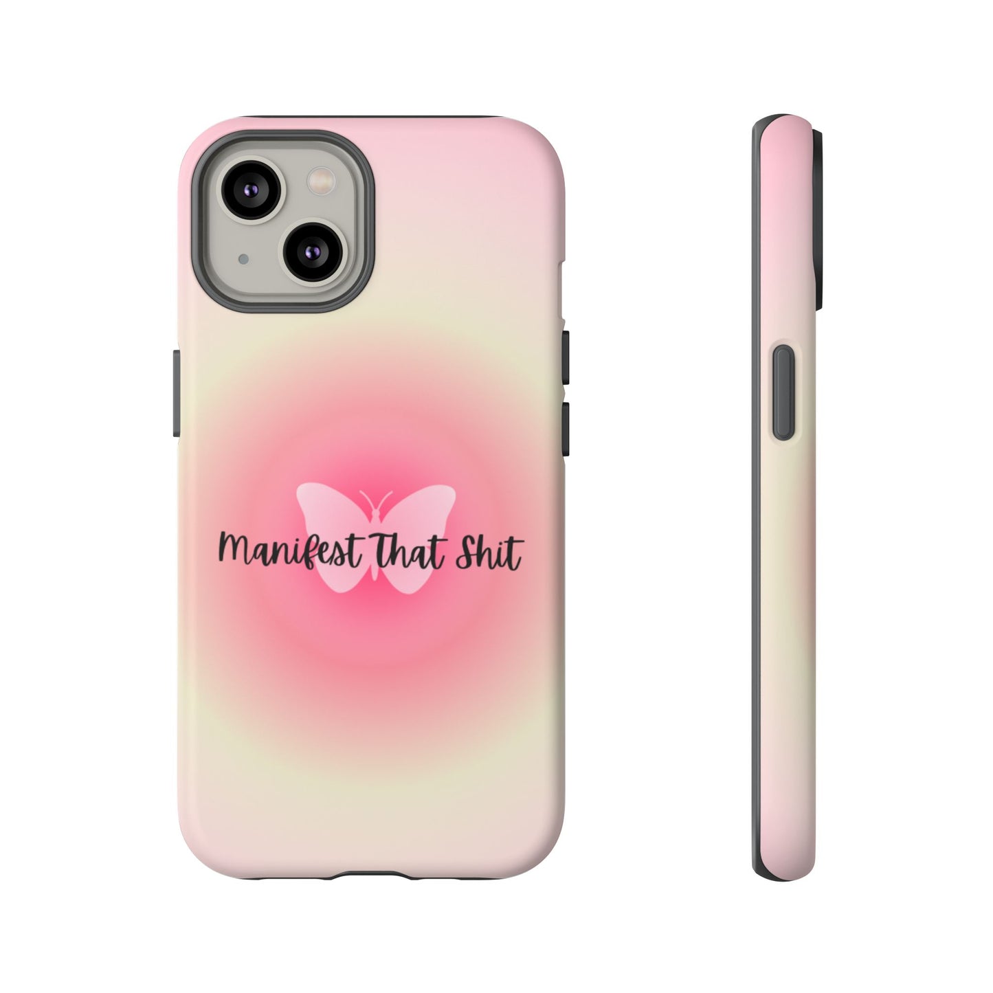 Phone Cases - Manifest That Shit