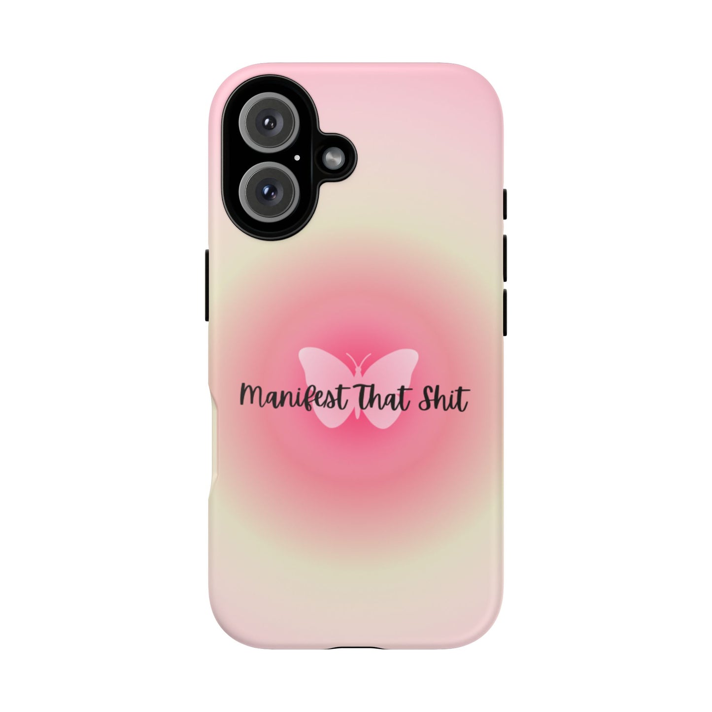 Phone Cases - Manifest That Shit