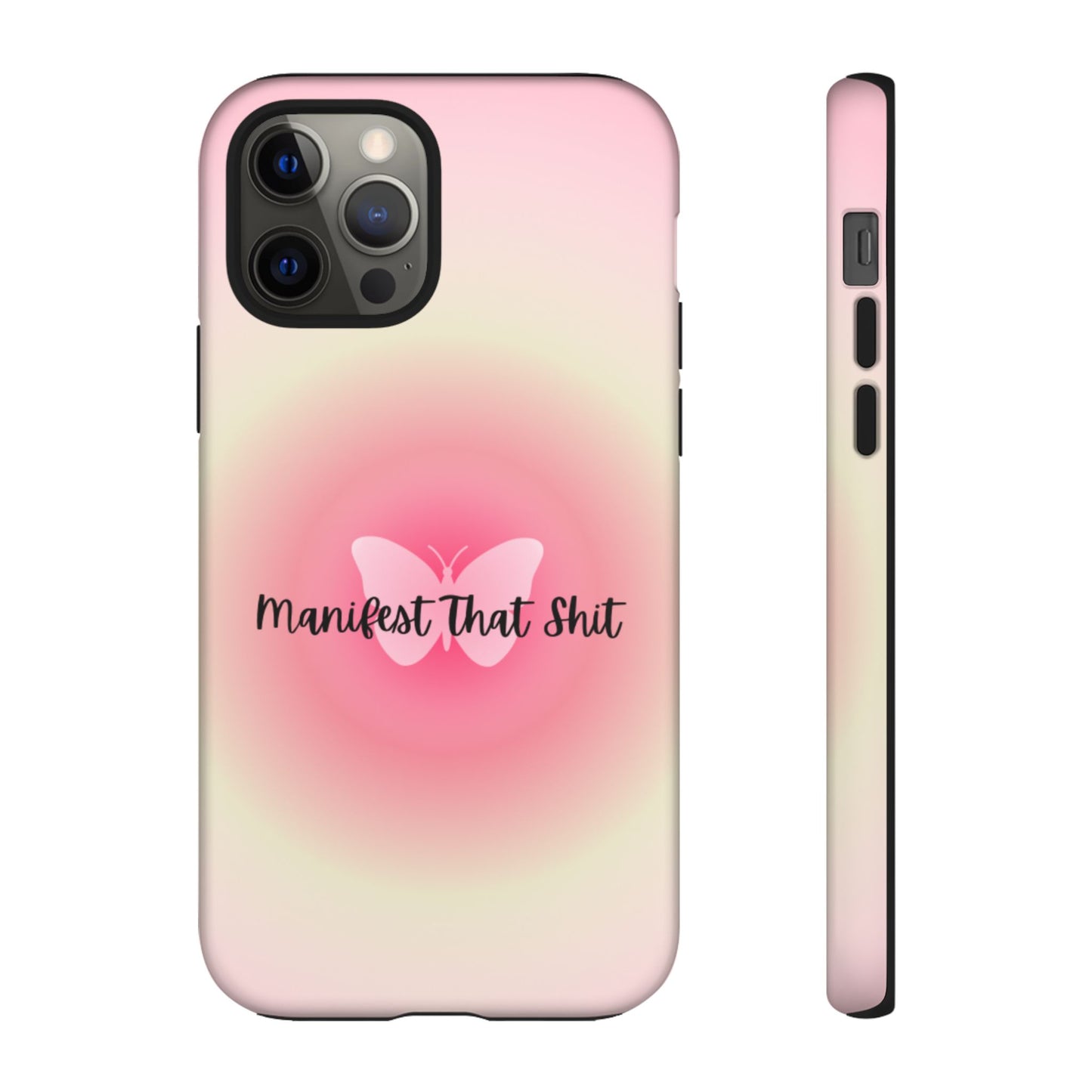 Phone Cases - Manifest That Shit