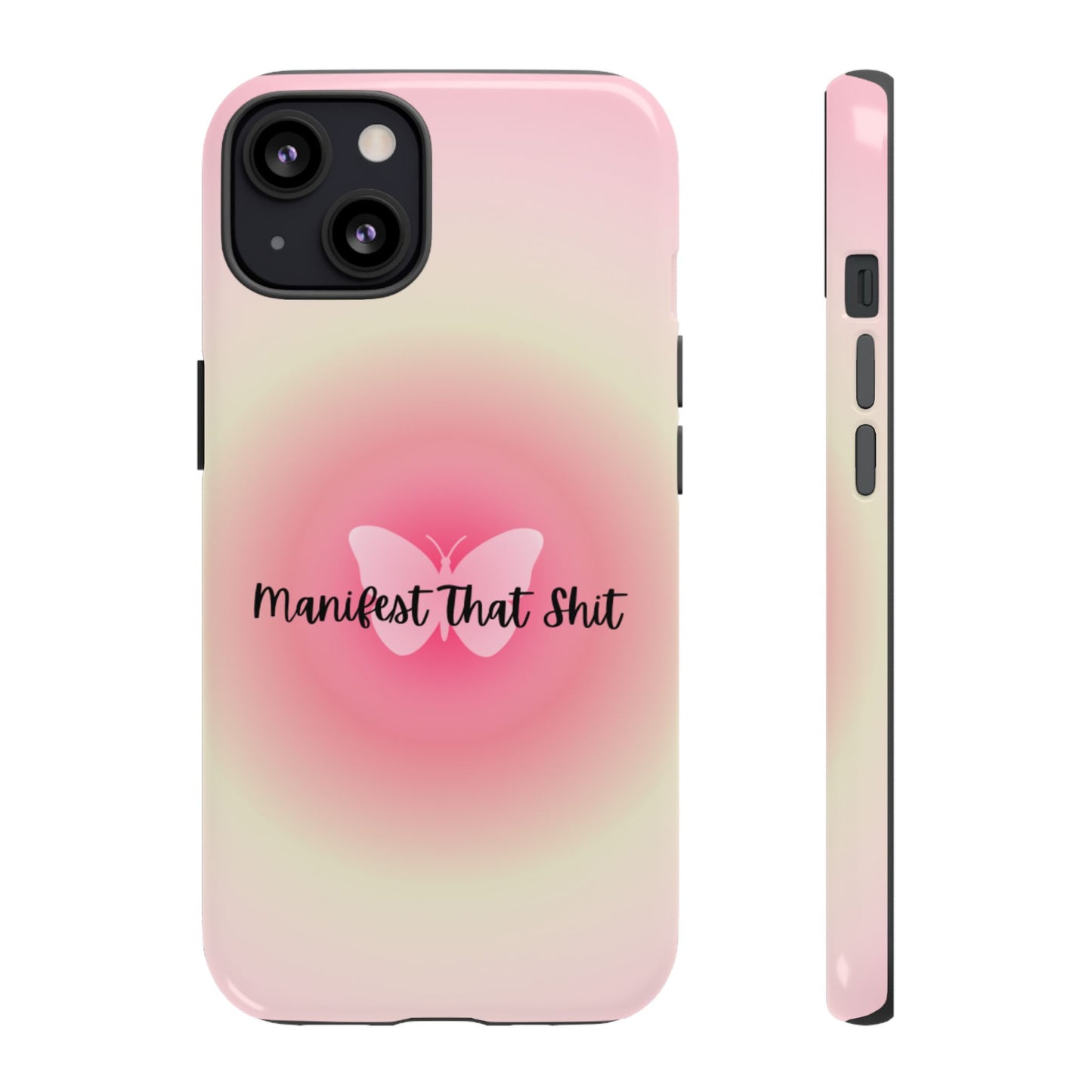 Phone Cases - Manifest That Shit