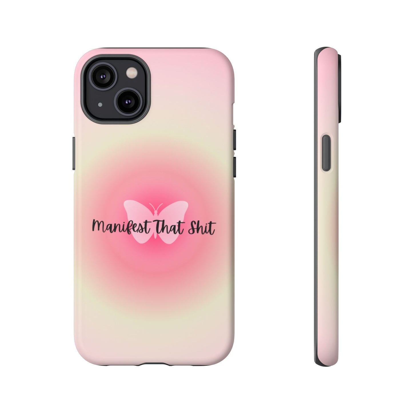 Phone Cases - Manifest That Shit