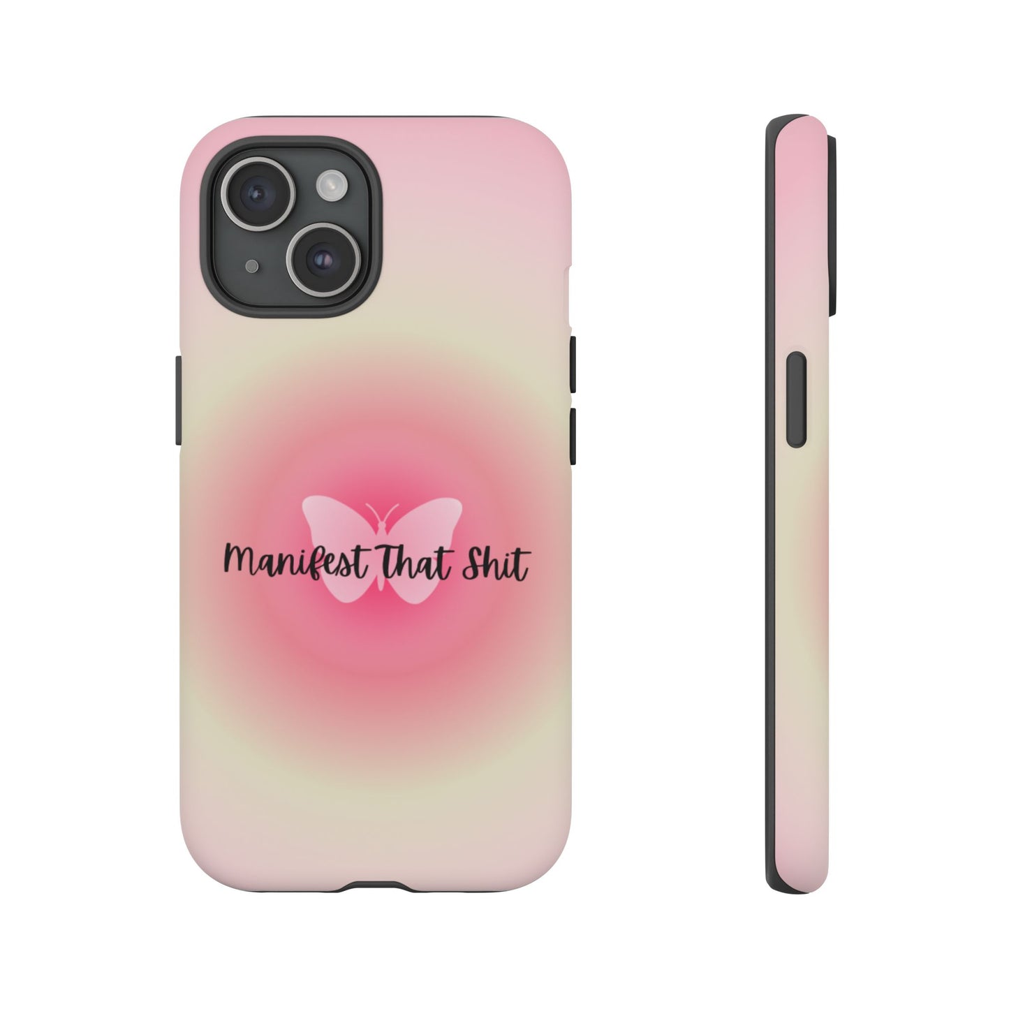 Phone Cases - Manifest That Shit