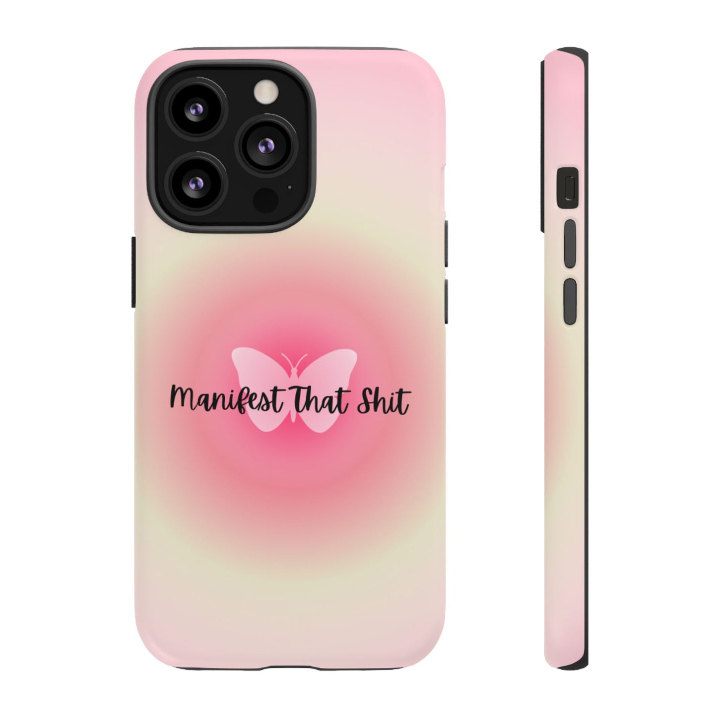 Phone Cases - Manifest That Shit
